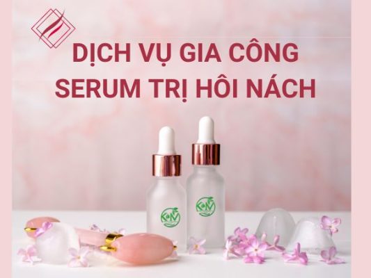 Dịch Vụ Gia Công Serum Trị Hôi Nách